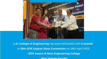 L.D.College of Engineering has been felicitated with 3 awards at 25th ISTE Gujarat State Convention on 29th April 2022
